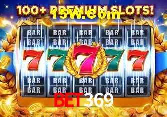 bet369: Seu Cassino Premiado com Pagamentos Rápidos